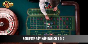 Roulette Đầy Hấp Dẫn Có 1-0-2