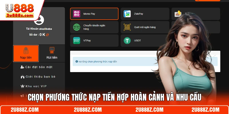 Chọn phương thức nạp tiền hợp hoàn cảnh và nhu cầu
